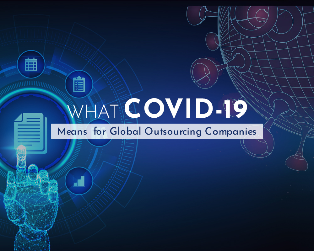 COVID-19 Means for Global Outsourcing Companies