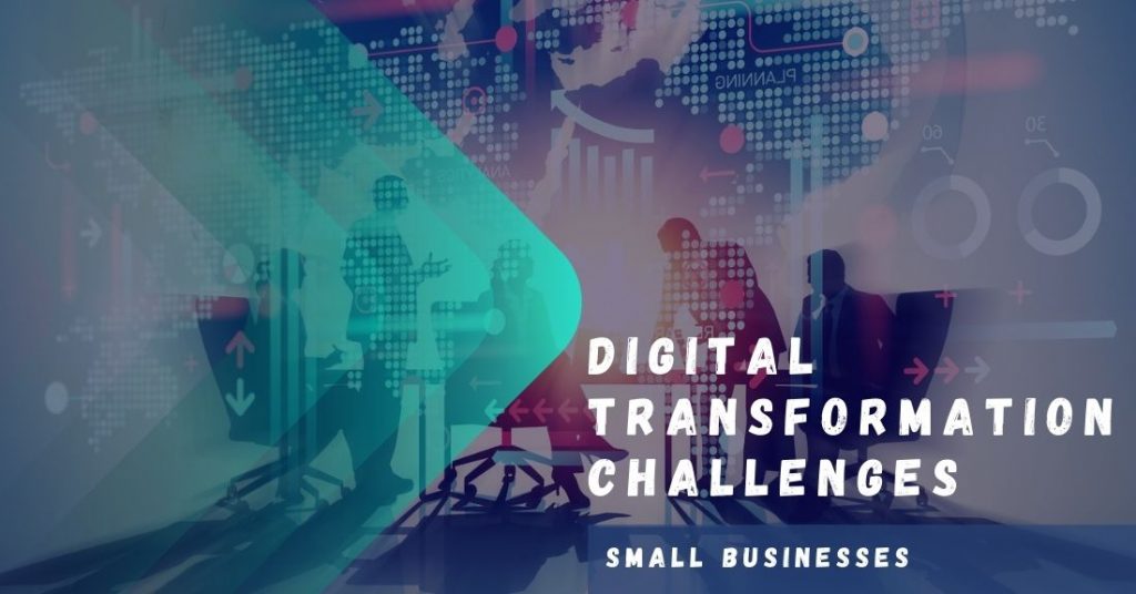 Digital Transformation Challenges