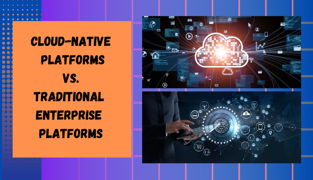 Cloud-Native vs. Traditional-Enterprise