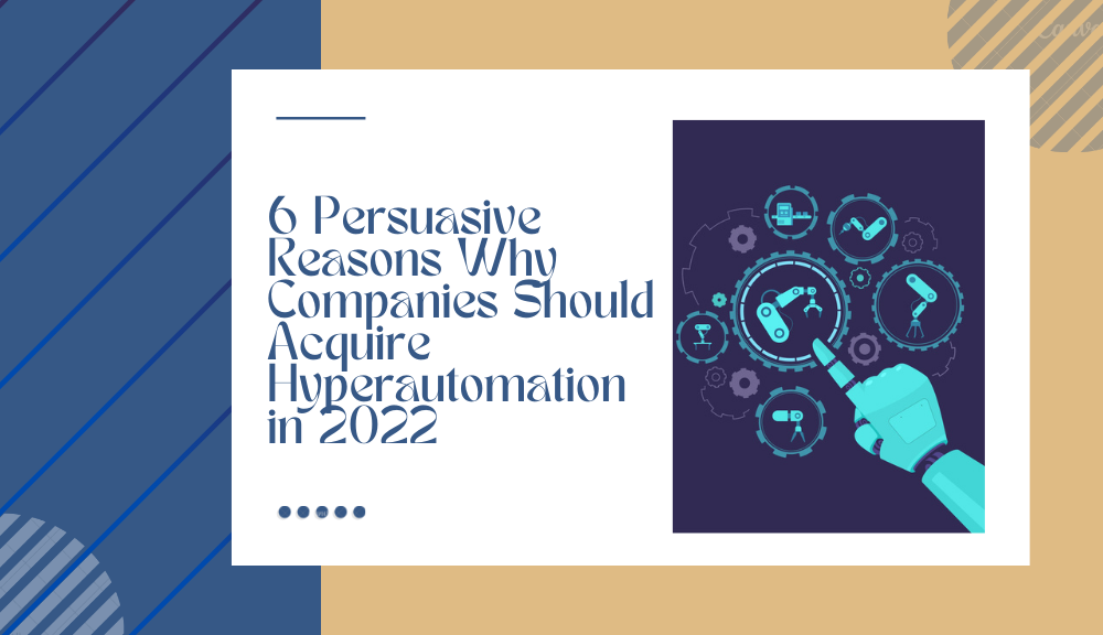 Hyperautomation in 2022