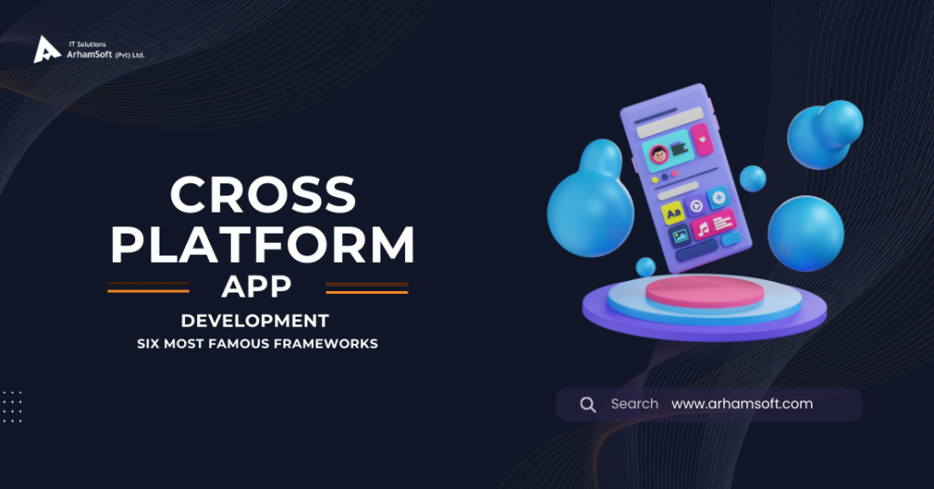 Cross-platform App Development Framework
