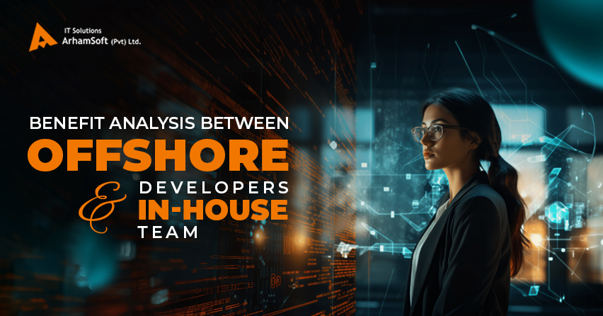 Benefit Analysis Between Offshore Developers and In-House Teams